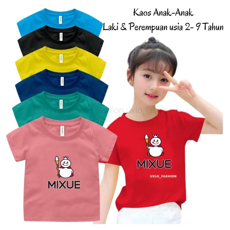 KAOS ATASAN ANAK PEREMPUAN DAN COWO MURAH UMUR 2-9 TAHUN MOTIF MIXUE VIRAL UXLO FASHION