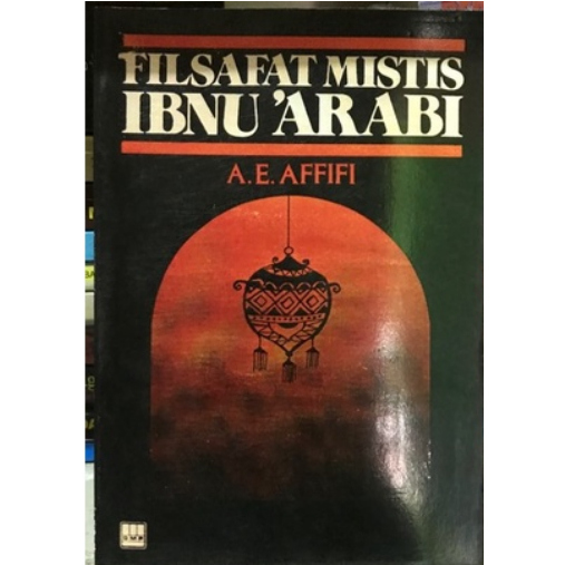 Filsafat Mistis Ibnu Arabi - A E Afifi - NR