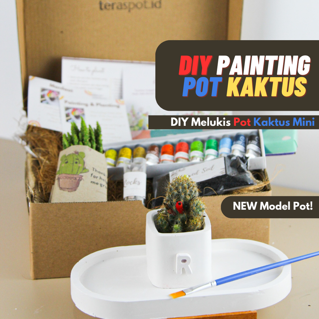 DIY Painting Pot & Planting Kit Kaktus Sukulen - Melukis Pot dan Menanam kaktus sesuai kreativitas -
