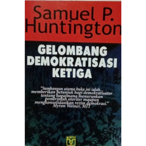Gelombang Demokratisasi Ketiga - Samuel P. Huntington - NR