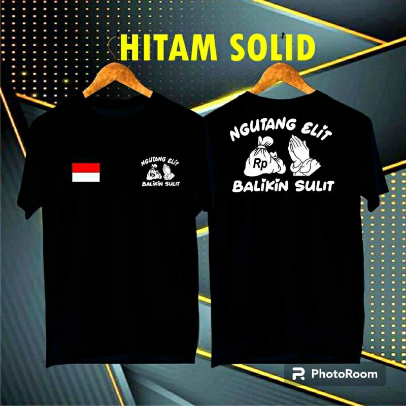 DB Ngutang Elit Balikin Sulit bendera /KAOS MURAH/KAOS DISTRO atasan pria atasan pria