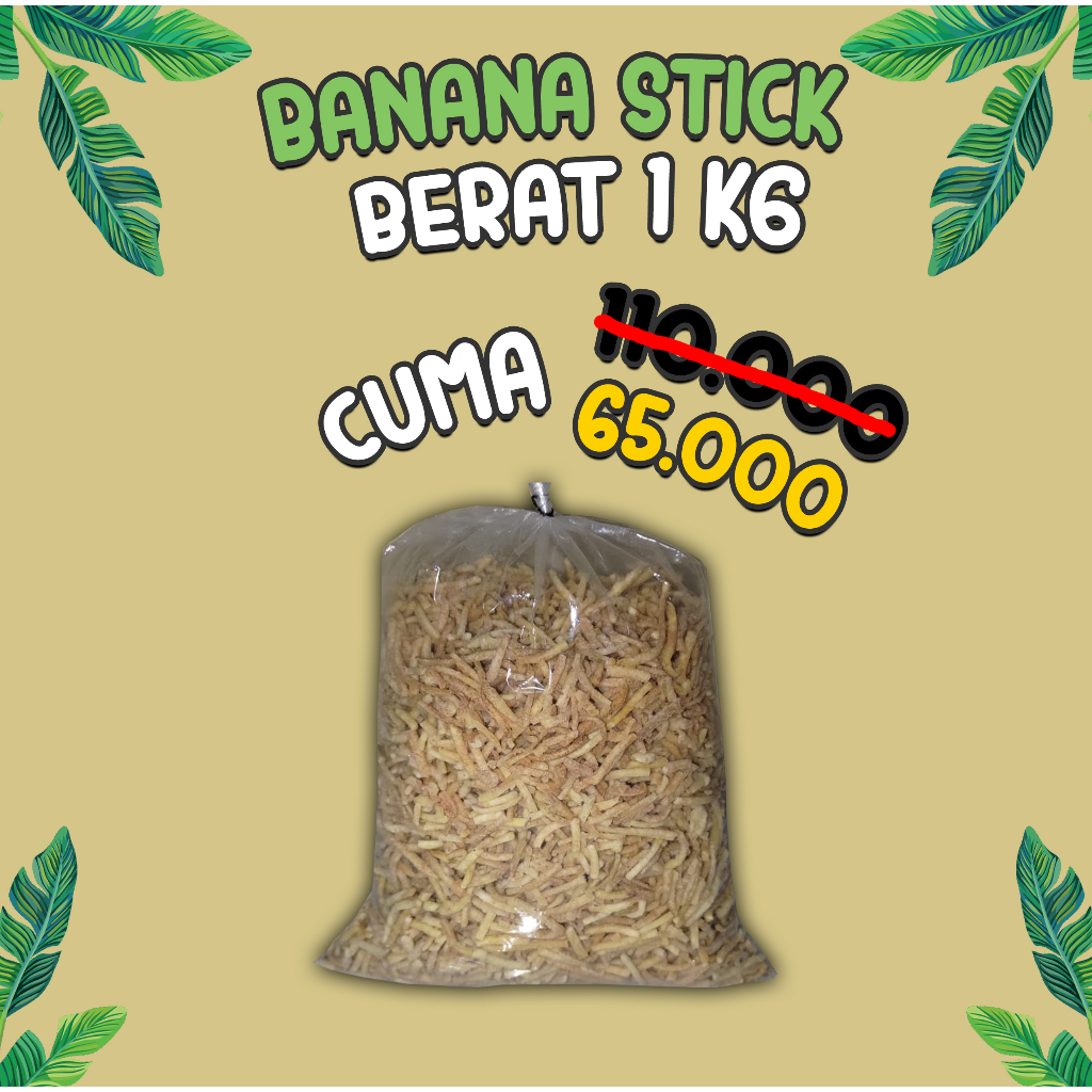 

BANANA STIK 1 KG SEMUA VARIAN