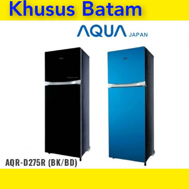 KULKAS 2PINTU AQUA AQR-D275R BK/BD/kulkas aqua 2pintu (KHUSUS BATAM)