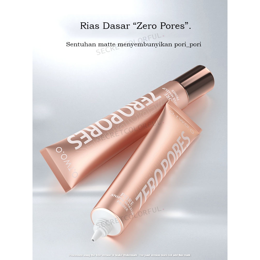 O.TWO.O ZERO PORES MAKEUP PRIMER PORE REFINER &amp; HYDRATOR ( pengontrol minyak, Tahan lama )