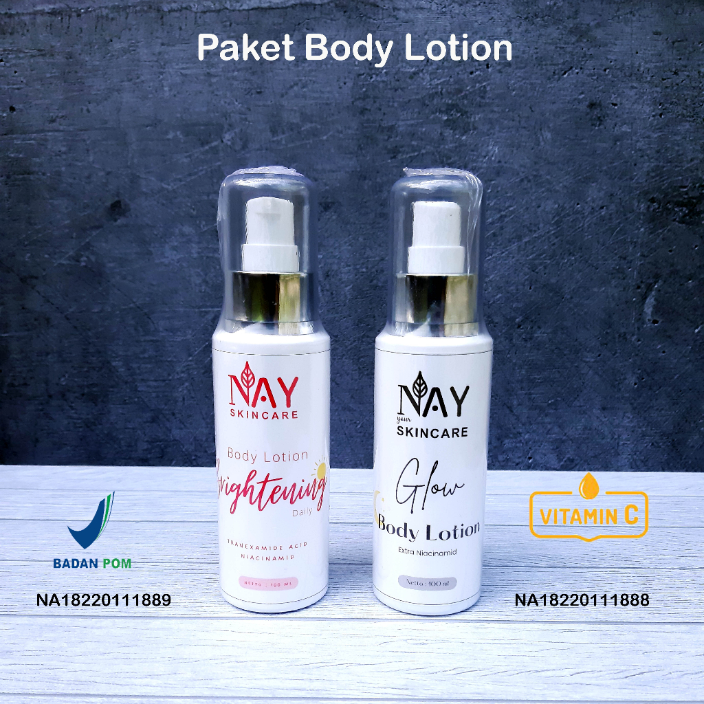 PAKET BODY LOTION BRIGHTENING | GLOW & DAILY USE BODY LOTION | NAY SKINCARE