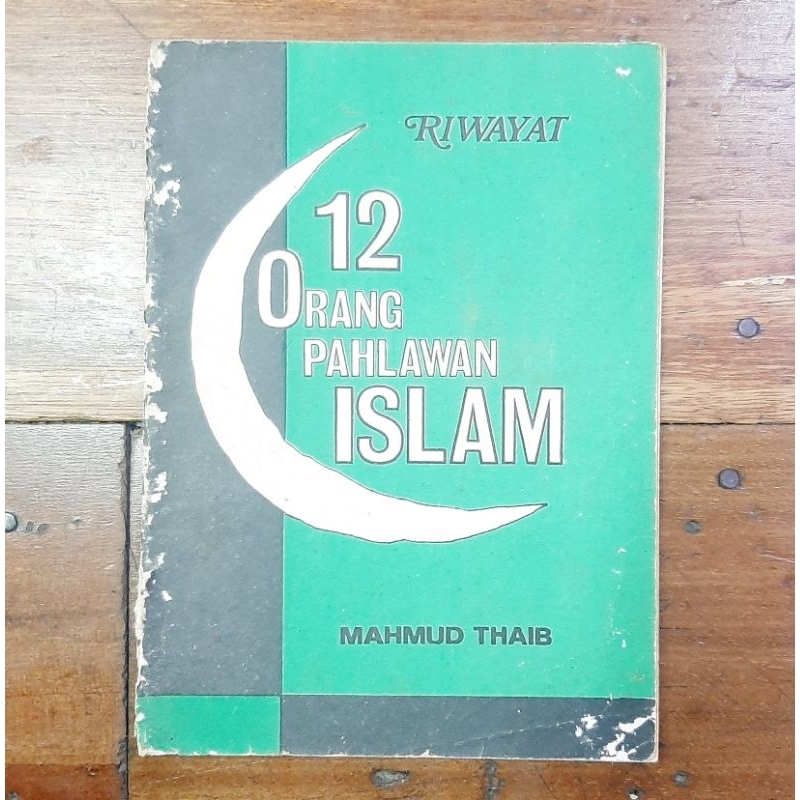 Riwayat 12 Orang Pahlawan Islam - Mahmud Thaib