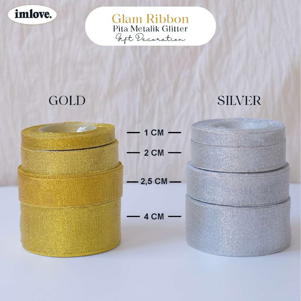 

Glam Ribbon Pita Emas Perak Pita Metalik Gold & Silver Glitter (1CM) (2CM) (2,5CM) (4CM)