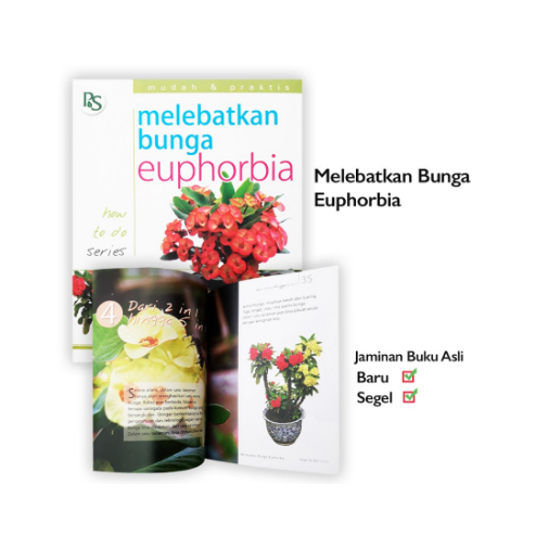 

Buku MELEBATKAN BUNGA EUPHORBIA Merawat Tanaman Hias