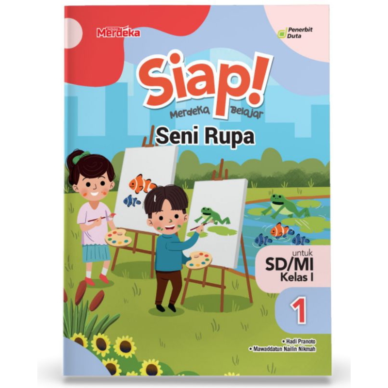 

SIAP Merdeka Belajar: Seni Rupa SD/MI Kelas I