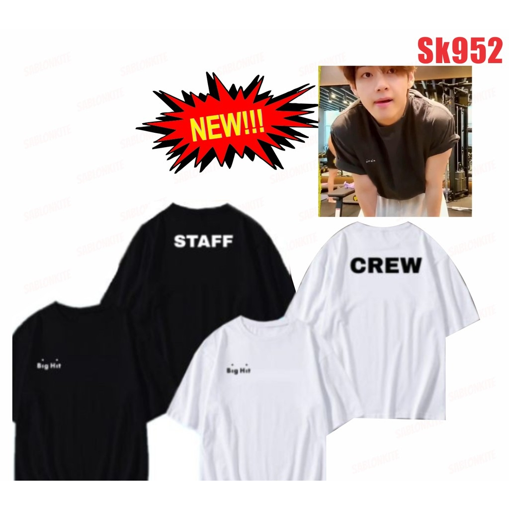 (SK952) BAJU KAOS BTS BIGHIT STAFF BIGHIT CREW