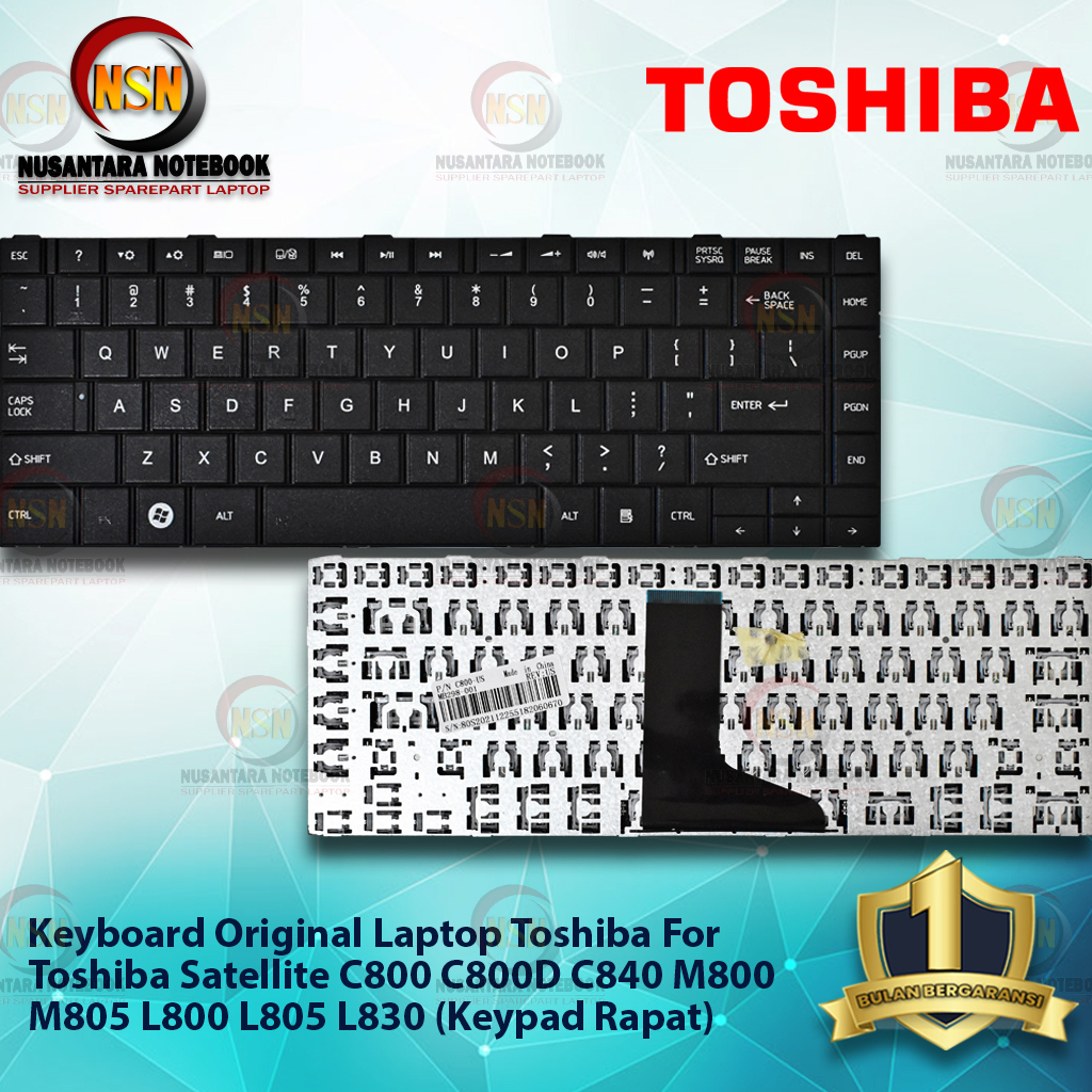 Keyboard Toshiba Satellite C800 C800D C840 M800 M805 L800 (Font Rapat)