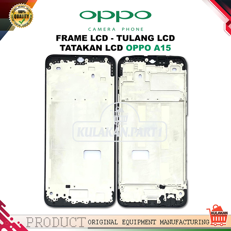 FRAME LCD - TULANG LCD - TATAKAN LCD OPPO A15 NEW ORIGINAL