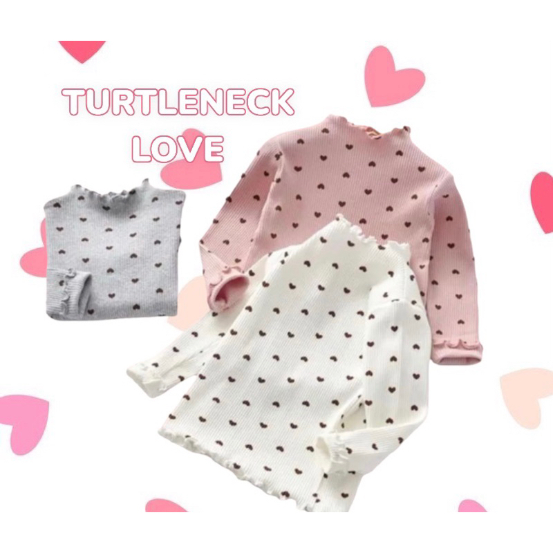 TURTLENECK ANAK LOVE USIA 6bln - 5 tahun