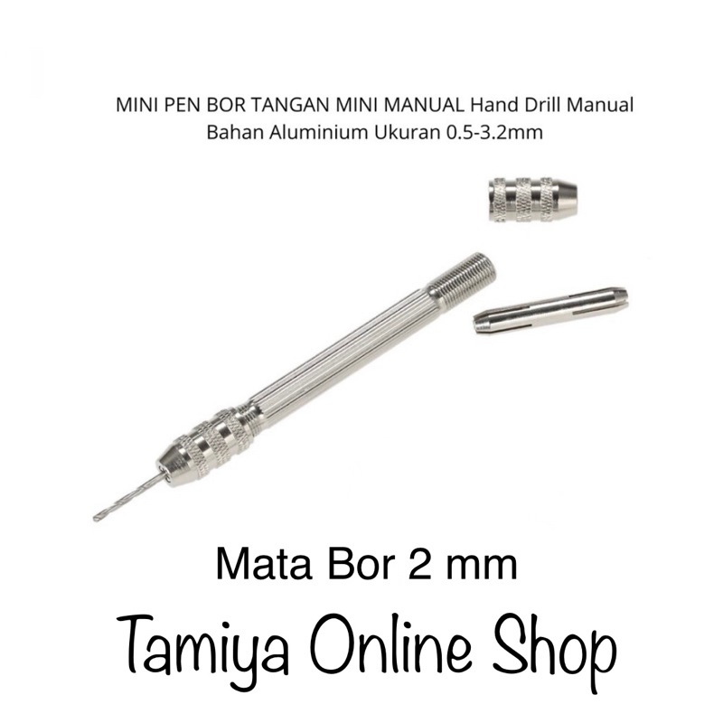 Bor Tangan Mini Manual Mini Pen Bor Hand Drill Manual Mata Bor HSS 2 mm