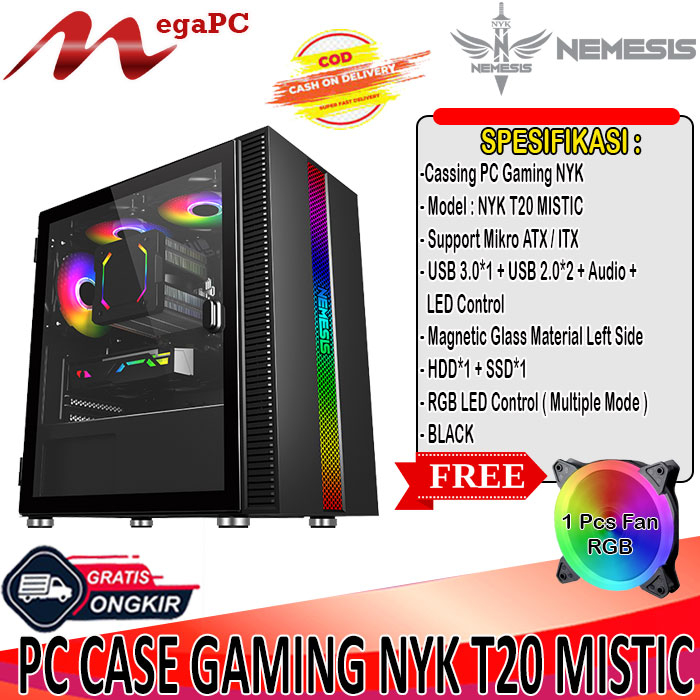 PC CASE GAMING / Cassing T20 Mistic NYK Nemesis Baru