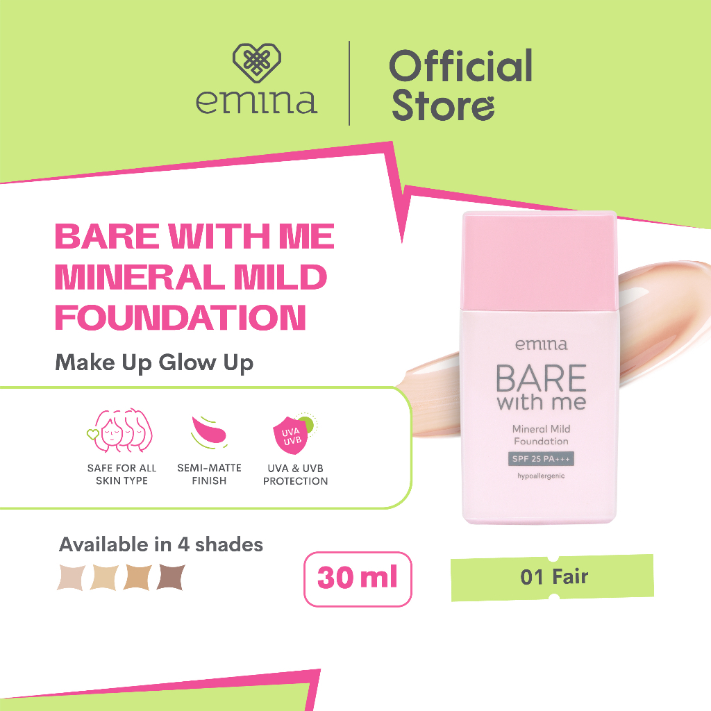 ✨ AKU MURAH ✨ Emina Bare with Me Mineral Mild Foundation 30 mL - Semi Matte Finish, Perlindungan terhadap Sinar UV