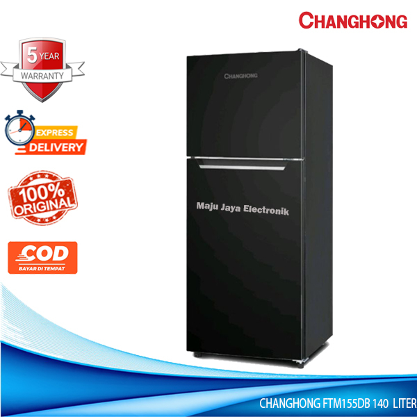 Kulkas 2 Pintu ChangHong FTM 155DB 140 Liter Garansi Resmi 5 Tahun