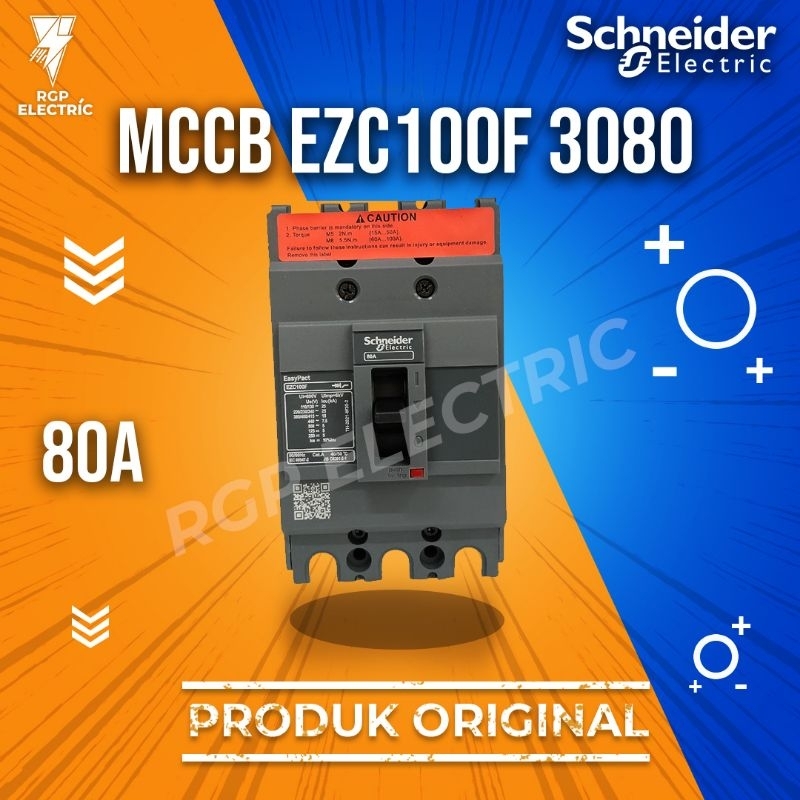 MCCB SCHNEIDER EZC100F 80A ORIGINAL / MCCB EZC - 80A