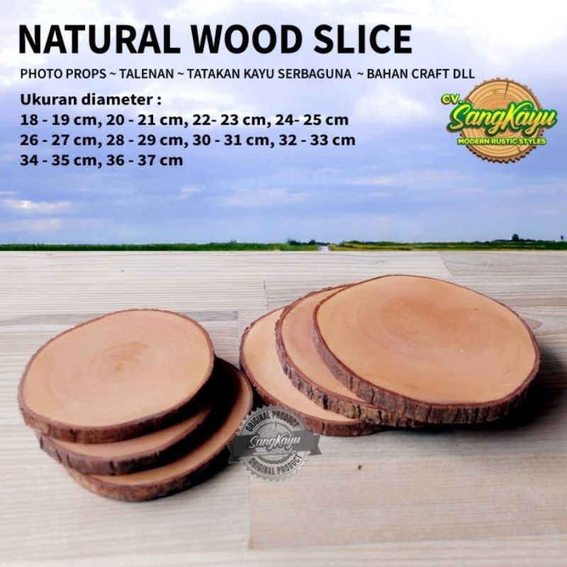 Natural wood slice diameter 26-28 cm coated with water based varnish