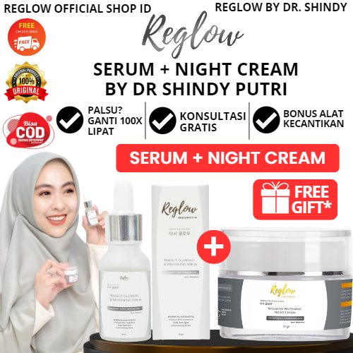 Paket Reglow Serum &amp; Night Cream Perfect Glowing Whitening dr Shindy Skincare Original Official Store