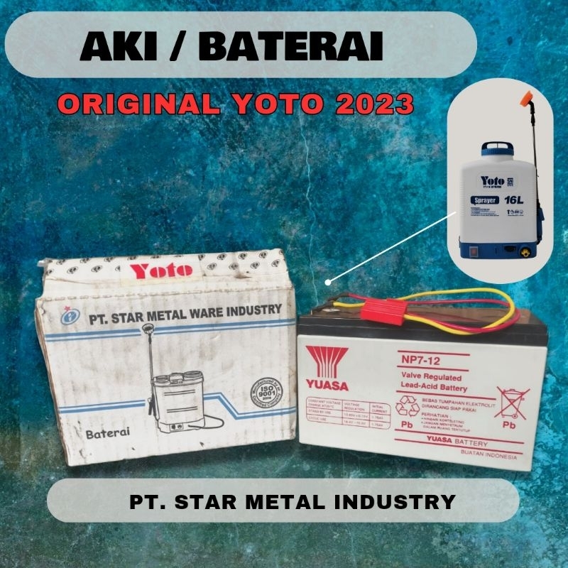 BATRAI SPRAYER YOTO / BATTERY SPRAYER YOTO / AKI SPRAYER YOTO ORI / AKI TANGKI CAS YOTO/ AKI YOTO OR