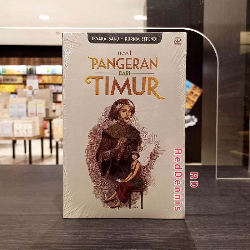Pangeran dari Timur - Kurnia Effendi