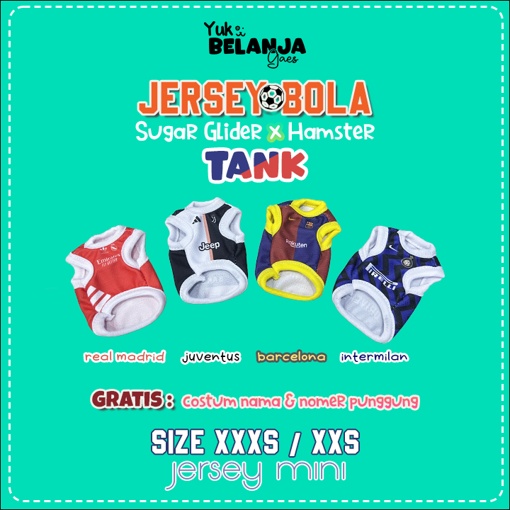 Baju Sugar Glider / Hamster [𝗕𝗜𝗦𝗔 𝗖𝗢𝗦𝗧𝗨𝗠 𝗡𝗔𝗠𝗔] Jersey Bola Tank / bahan nyaman size XXS &amp; XXXS | Yuk Belanja Gaes!