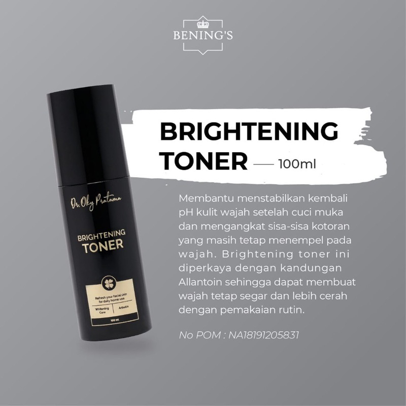 Brightening Toner / Dr Oky Pratama / Benings Clinic / Benings Skincare