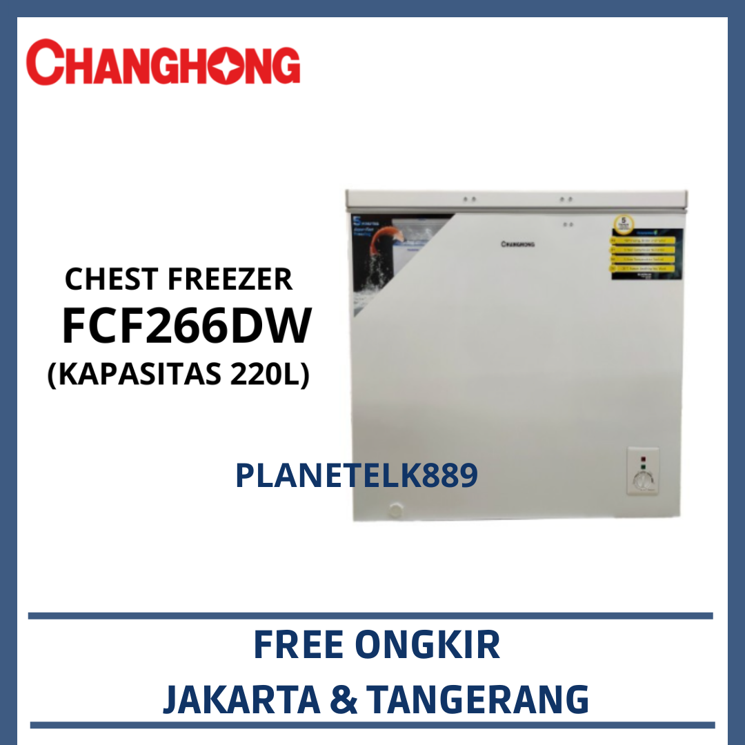 CHANGHONG FCF266DW CHEST FREEZER CHANGHONG KAPASITAS 210L FCF 266DW