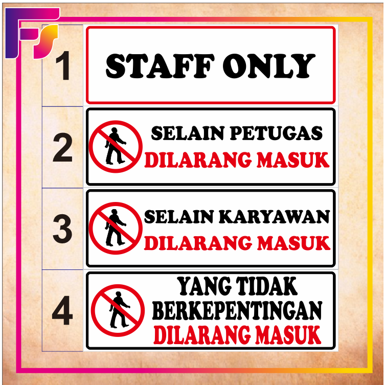 

Stiker waterproff staff only,yang tidak berkepentingan dilarang masuk
