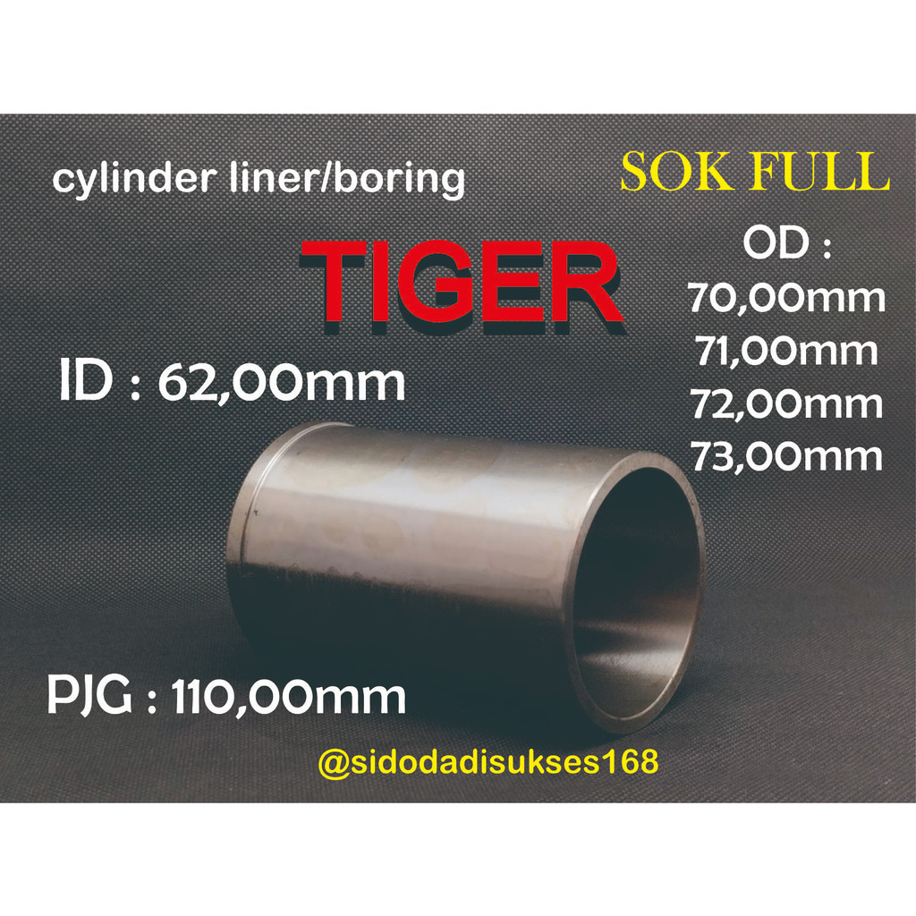 Boring/cilynder liner tiger full