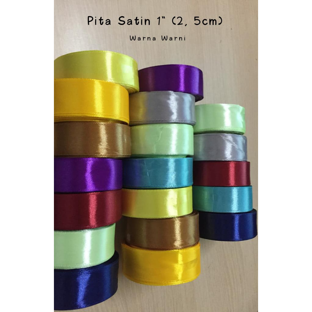 

PITA SATIN 1 INCH (2.5 CM) / PITA SATIN WARNA / 20 YARDS PER-ROLL