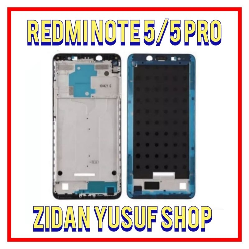 FRAME TULANG TENGAH TATAKAN DUDUKAN LCD XIAOMI REDMI NOTE 5 / NOTE 5 PRO ORIGINAL