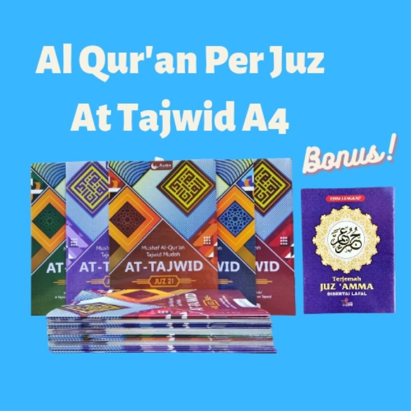 AL QURAN AL-QUR'AN AL QUR'AN AT-TAJWID PER JUZ  Al Qur'an Al Quran At Tajwid A4