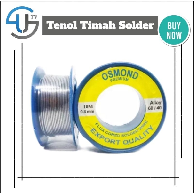 US383 Tenol Timah Solder OSMOND 5 Meter Export Quality By Toko Haji Usman