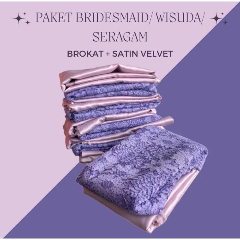 Paket Bridesmed/Seragam Brokat+Satin Velvet