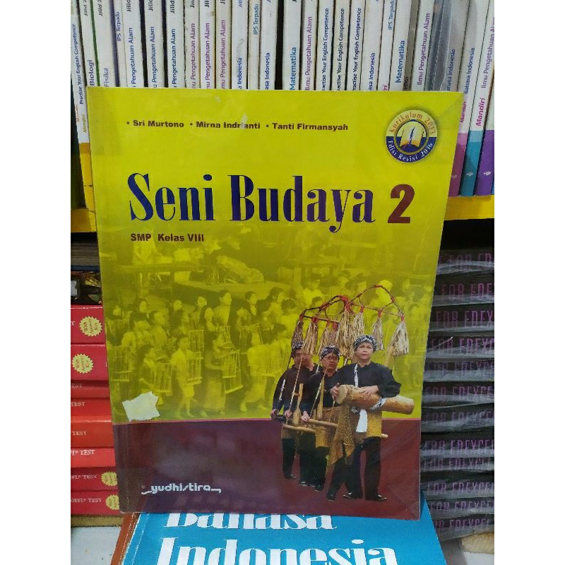 SENI BUDAYA UNTUK SMP KELAS 8 k.2013 revisi 2016 Yudhistira