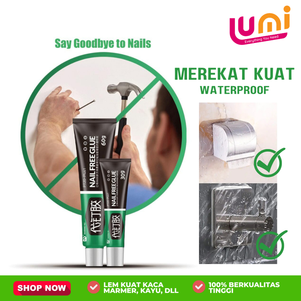 Lem Perekat 60ml Super Kuat Nempel Tembok Dinding Serbaguna Pengganti Paku No More Nail Glue Multifungsi