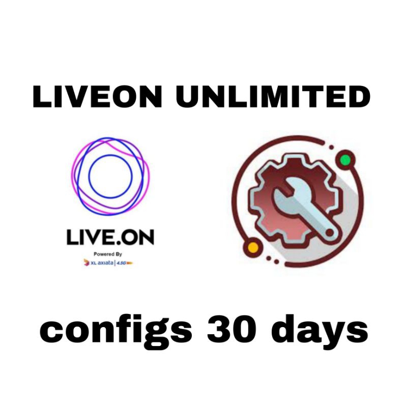 LIVEON Unlimited 30 DAYS TANPA FUP CONFIG PREMIUM