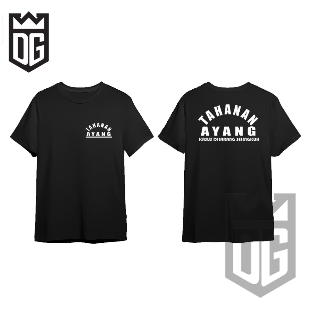 Kaos Polos Kata - Kata TAHANAN AYANG - T shirt Baju Bahan Cotton - Dg Clothes