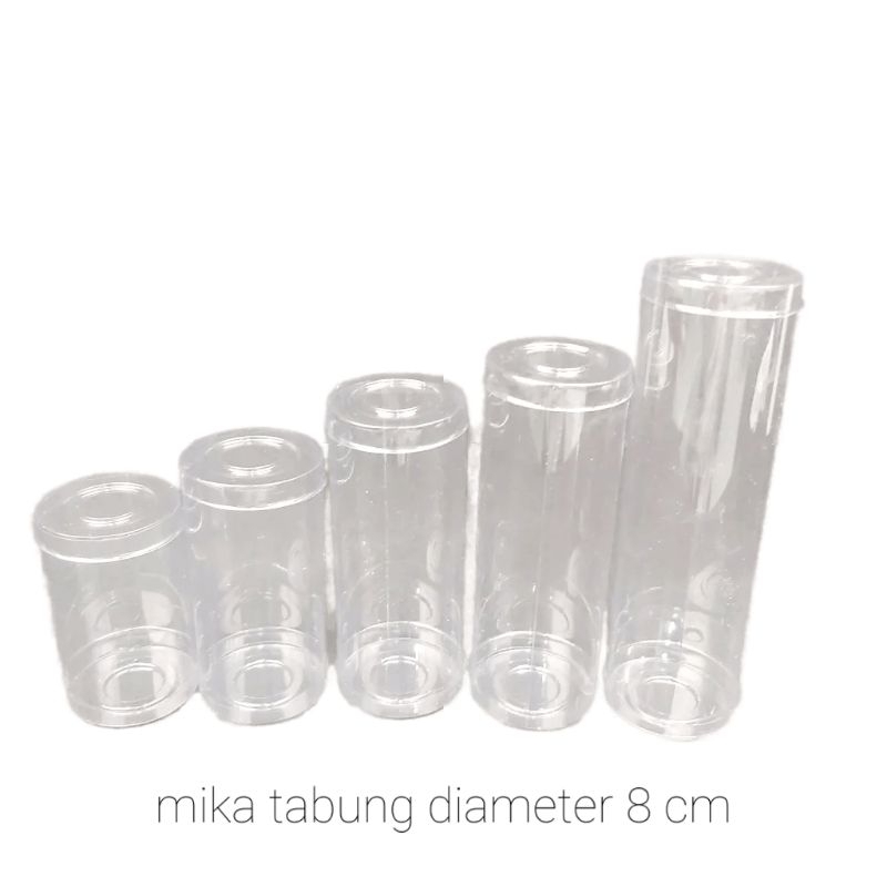 TOPLES TABUNG MIKA PLASTIK DIAMETER 8CM