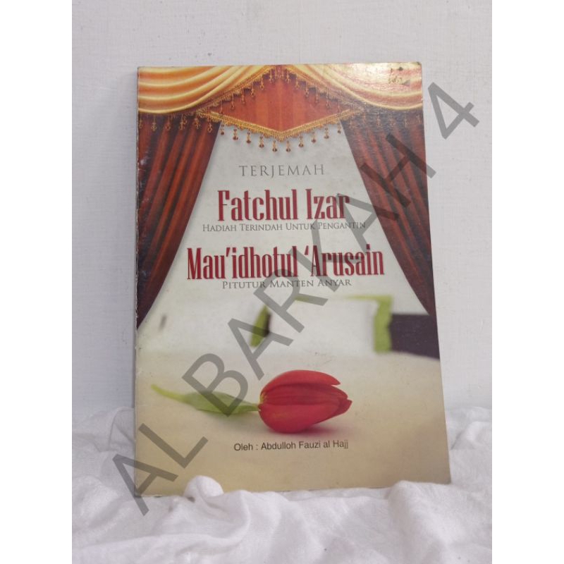 

Terjemah Fathul Izar Hadiah Terindah Untuk Pengantin Fatul Izar Dathulizar Fathul Ijar Fatul Ijar/Kitab Pesantren/Kitab kuning /Kitab Matan /Matan Pesantren/Pesantren/Kitab Laki Laki Dan Perempuan