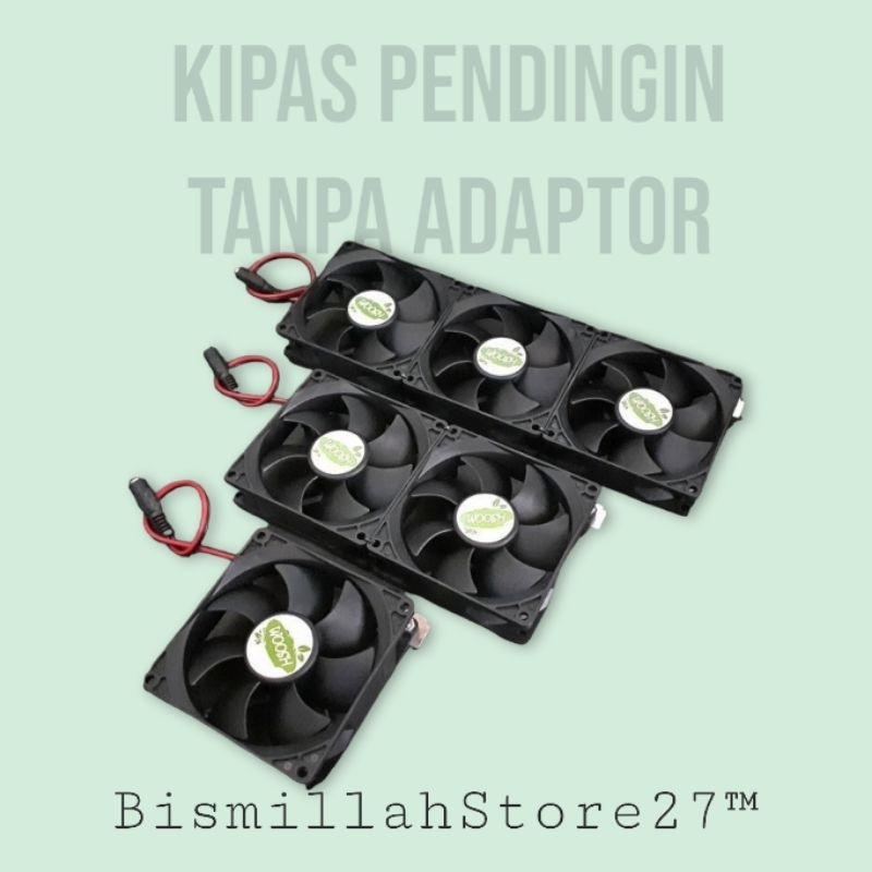 Kipas pendingin 8x8cm highspeed all varian tanpa adaptor (dilengkapi jack dc female siap colok)