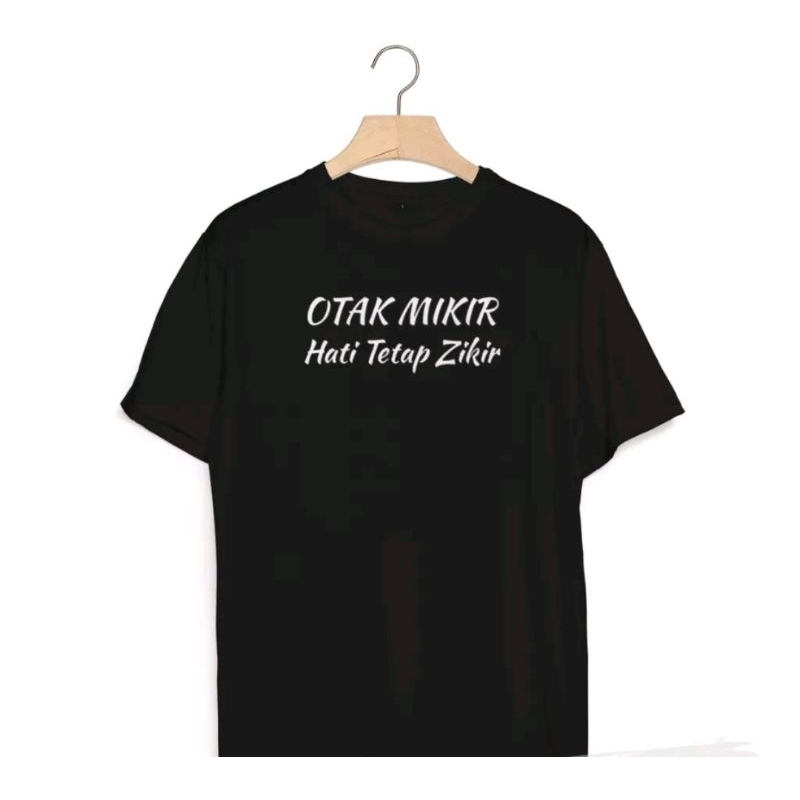 KAOS OTAK MIKIR HATI TETAP ZIKIR