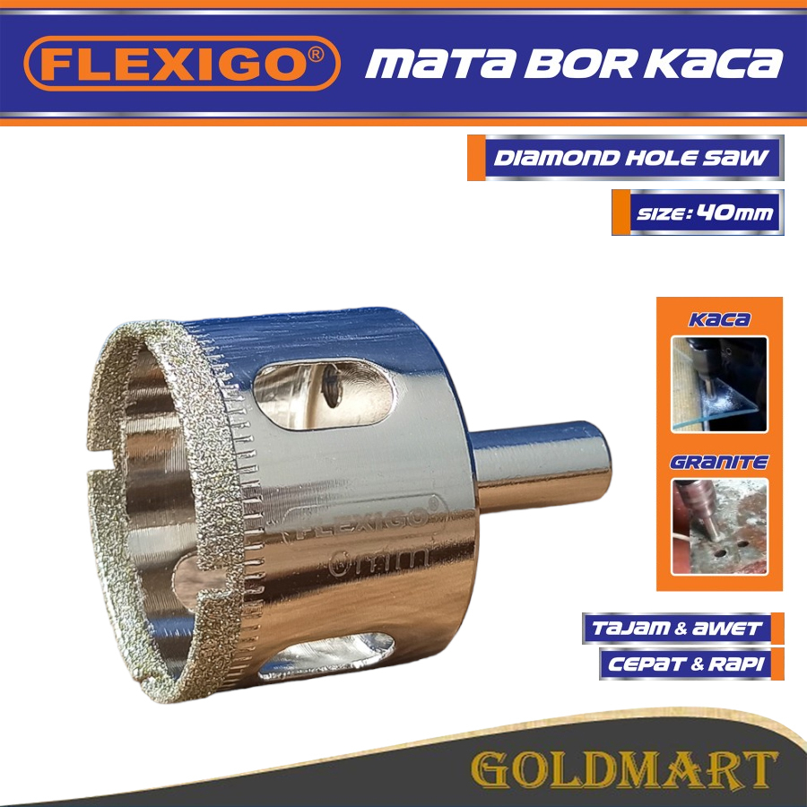 Mata Bor Kaca  Dan Granite 40 mm Original Flexigo Diamon Hole Saw