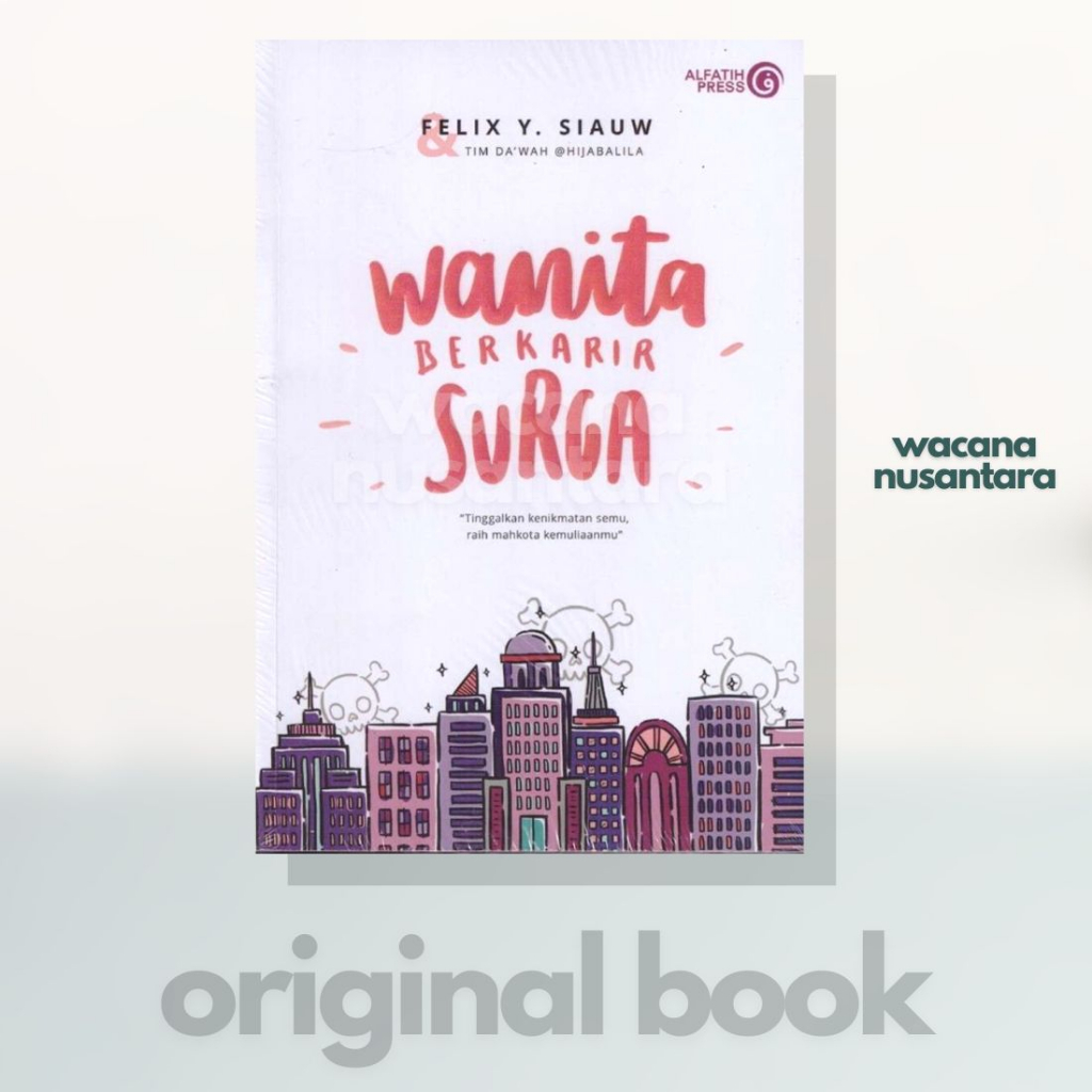 Buku Wanita Berkarir Surga - Felix Y. Siauw