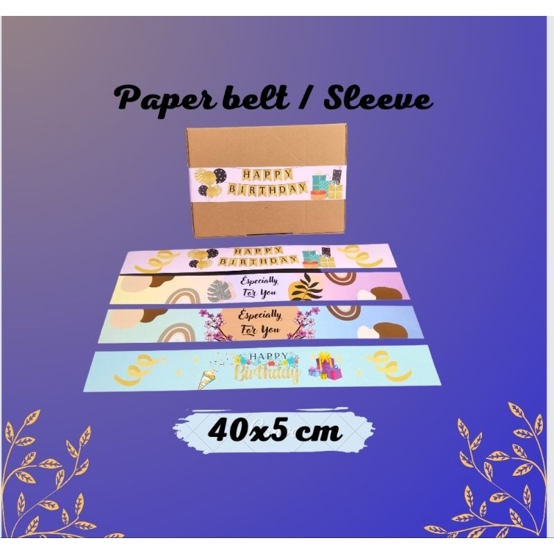

Paper Belt / Sleeve / Label Box / Hiasan Hampers