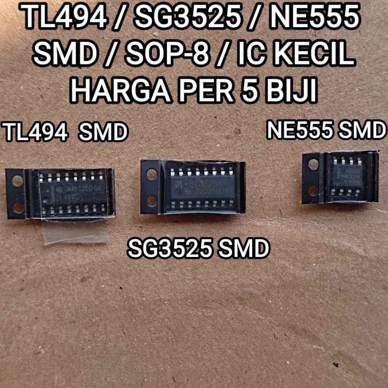 (5Pcs) IC TL494 SG3525 NE555 SMD SOP-8 MICRO KECIL TL 494 SG 3525 NE 555 TL494C SG3525AP