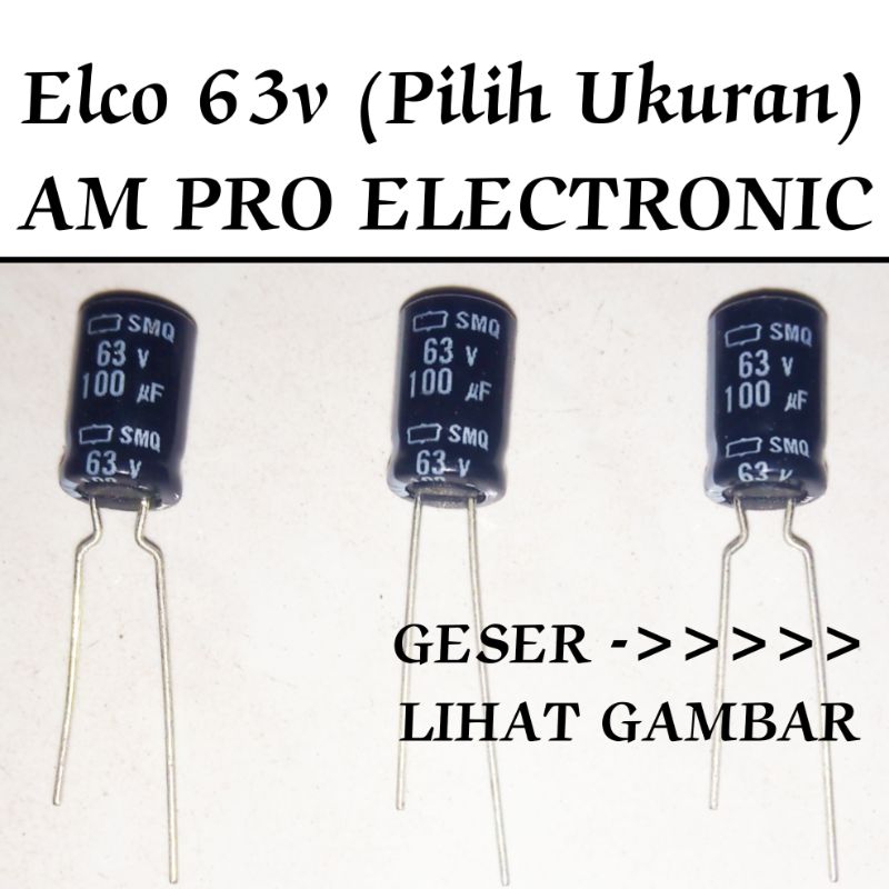 Elco 63v 4.7uf - 100uf Elko 10uf 15uf 22uf 33uf 47uf 56uf 68uf