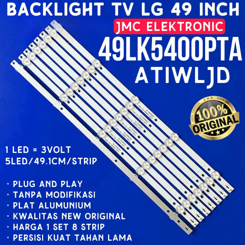 BACKLIGHT TV LG 49LK5400PTA.ATIWLJD 4708-K49WDK-A2113N01 LAMPU LED TV LG 49 INCH 49LK5400 49LK 49IN 5K 3V 5 MATA KANCING 49 INC